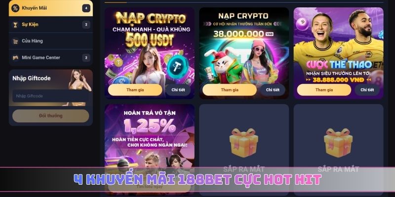 4 khuyến mãi 188BET cực hot hit