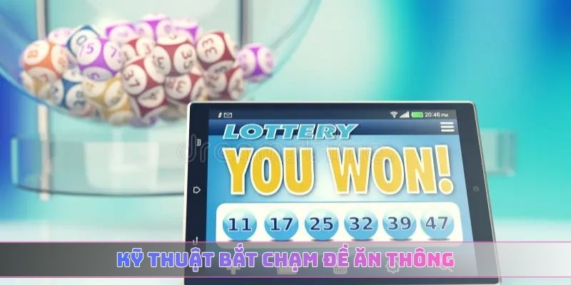 kỹ thuật bắt chạm đề ăn thông