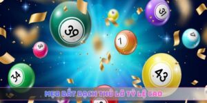 mẹo bắt bạch thủ lô tỷ lệ cao