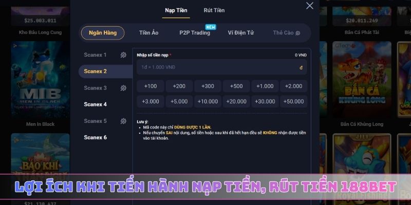 Lợi ích khi tiến hành nạp tiền, rút tiền 188BET