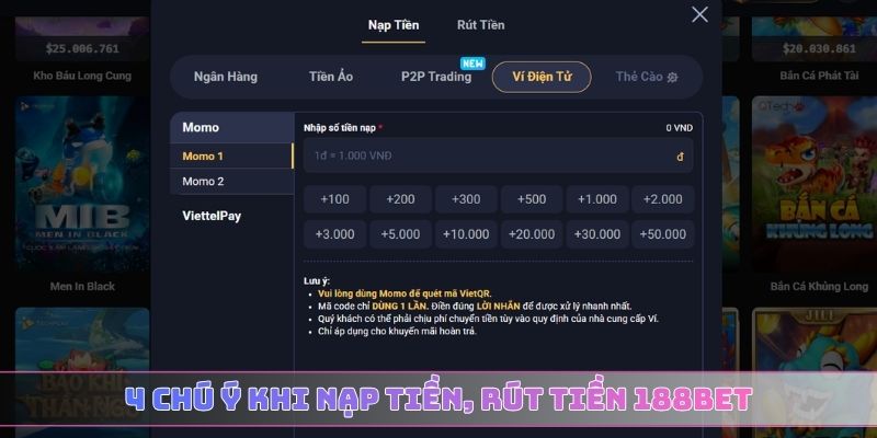 4 chú ý khi nạp tiền, rút tiền 188BET
